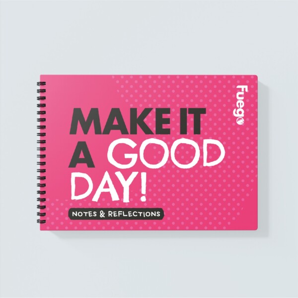Make it a good day (A4)